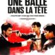 Affiche du film de John Woo Une balle dans la tête sorti en 1990 et ressorti le 4 février 2026 en version restaurée 4K