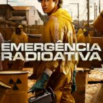 Affiche de la série Netflix Emergencia Radioativa