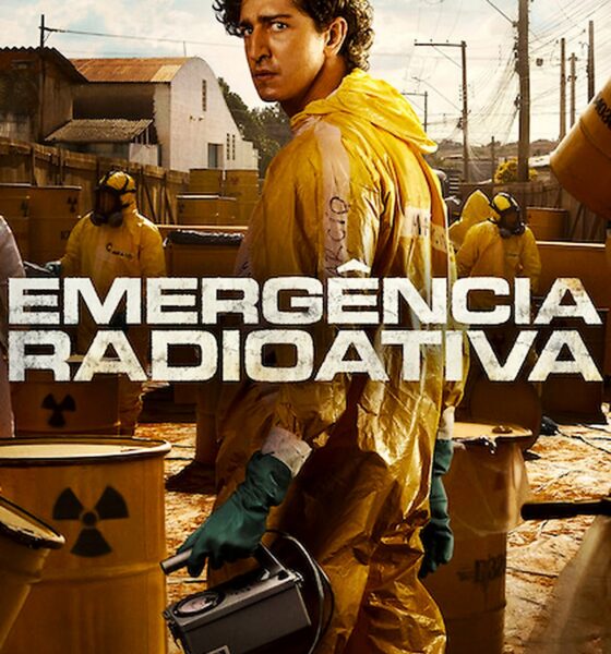 Affiche de la série Netflix Emergencia Radioativa
