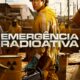 Affiche de la série Netflix Emergencia Radioativa