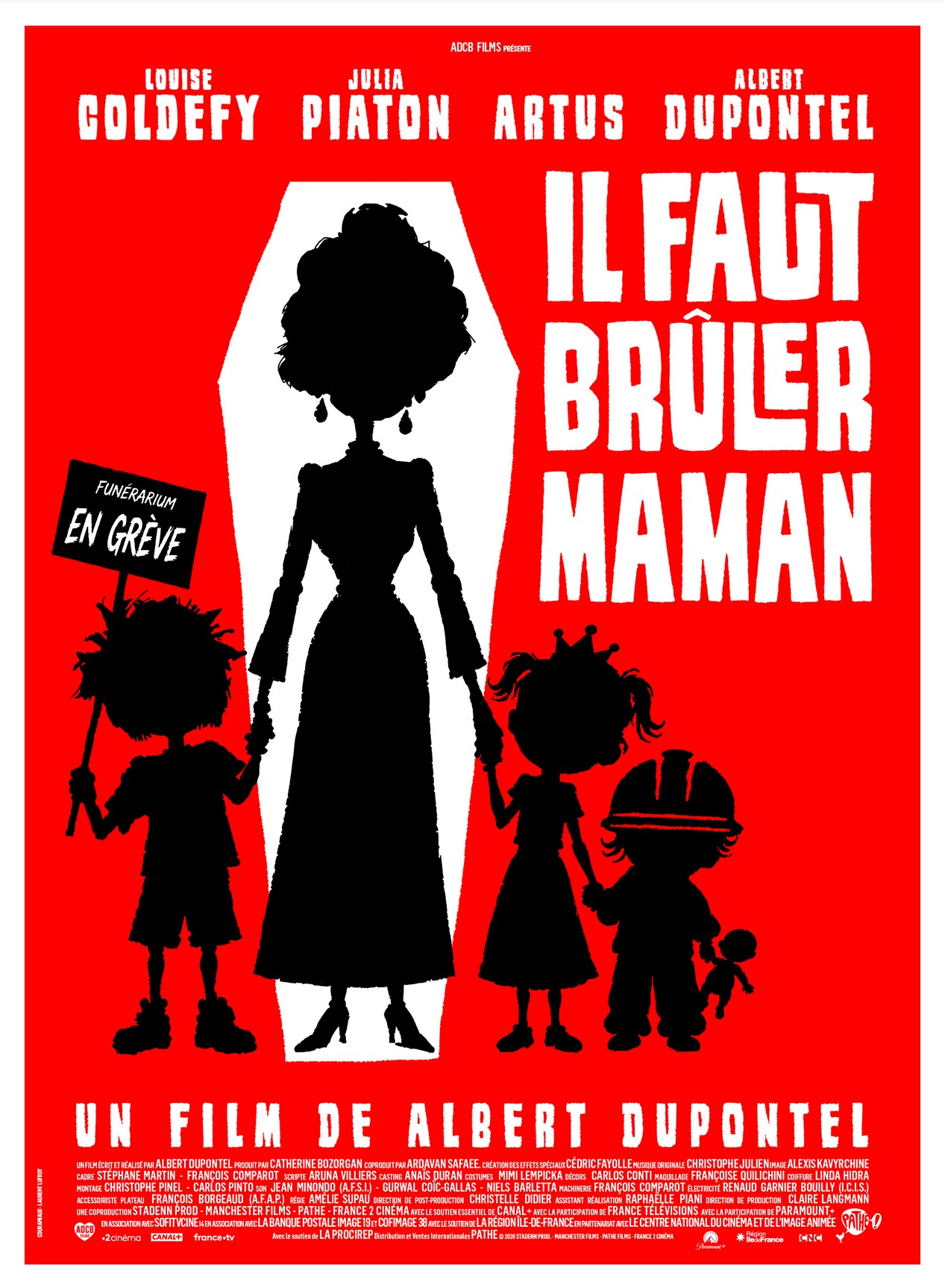 Afiche du film d'Albert Dupontel : Il faut brûler maman