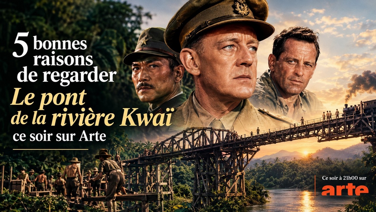 Affiche annonçant la diffusion du film Le pont de la rivière Kwaï sur la chaîne ARTE