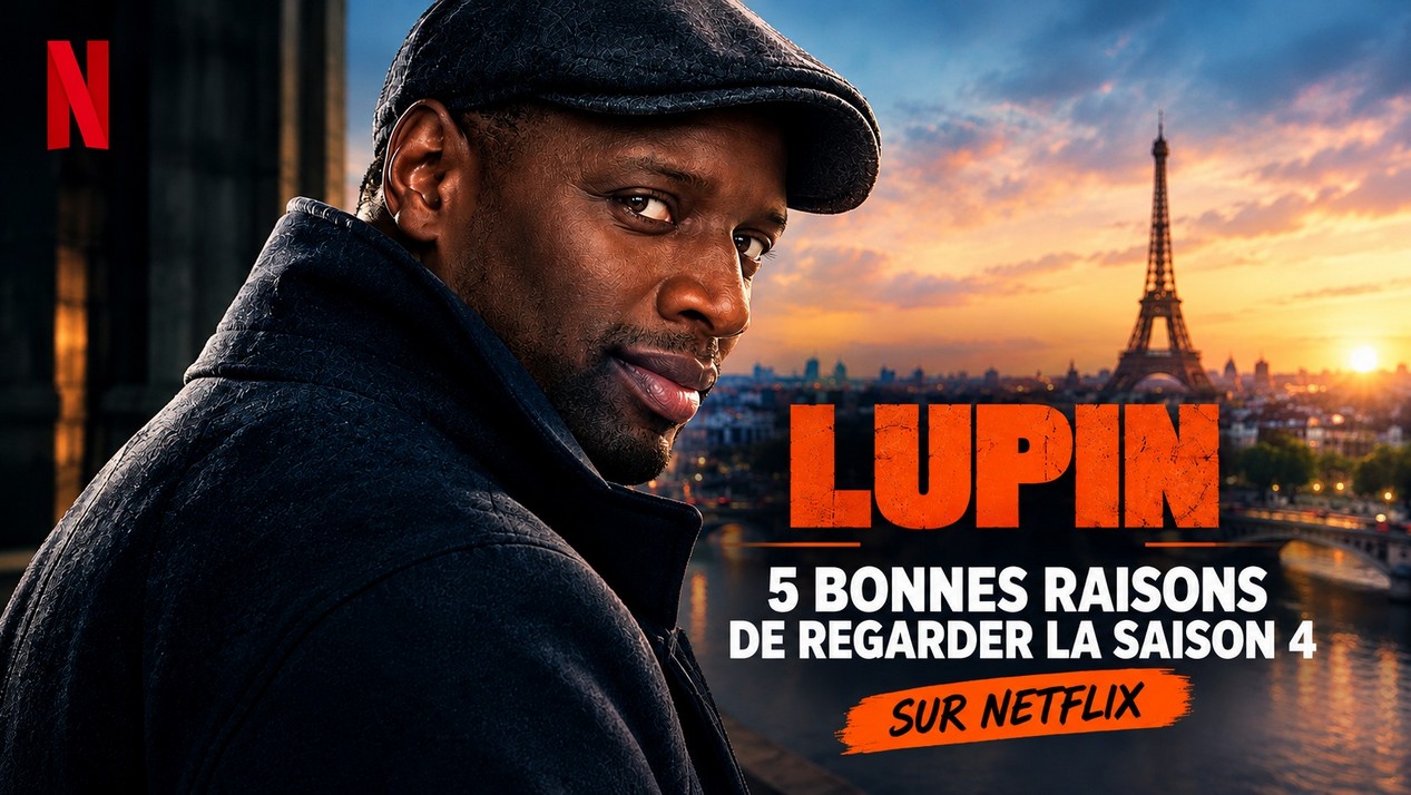 Lupin saison 4 Netflix
